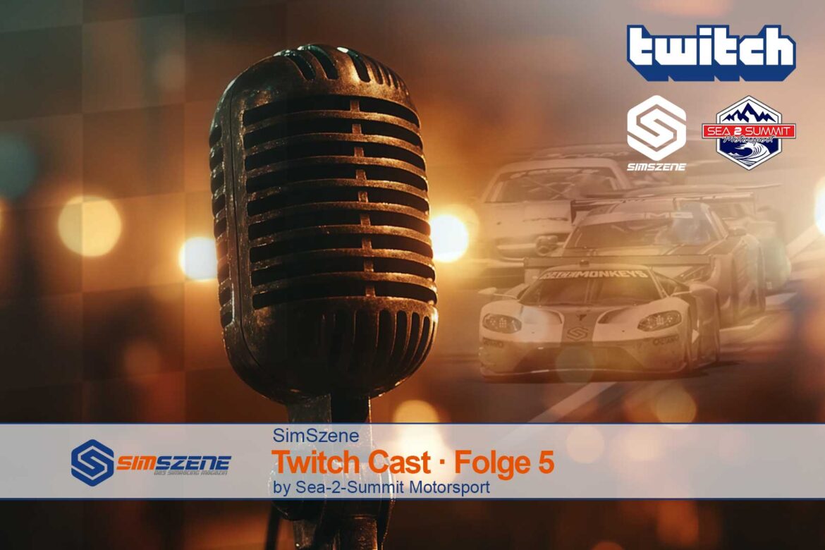SimSzene Twitchcast Folge 5