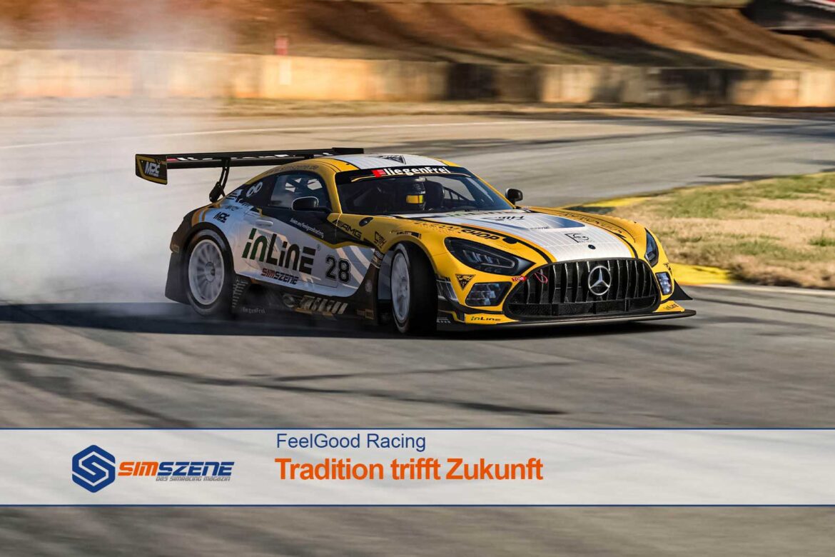 FeelGood Racing Tradition trifft Zukunft
