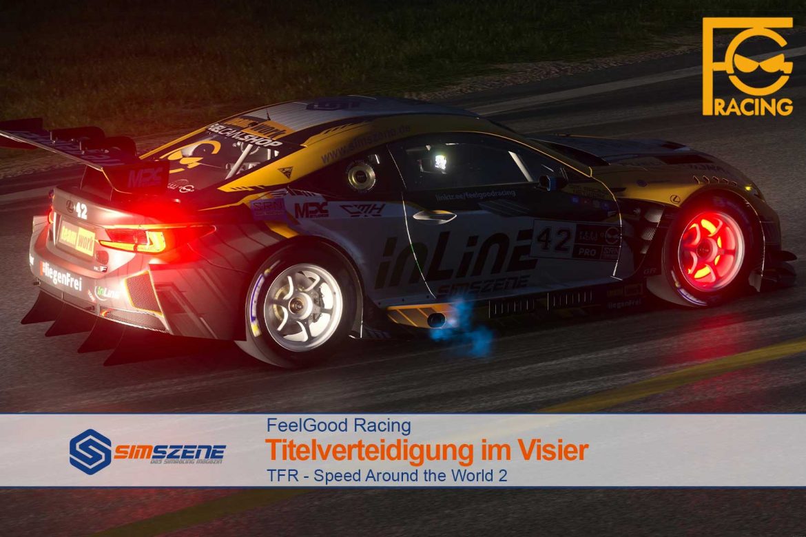 FeelGood Racing Titelverteidigung im Visier