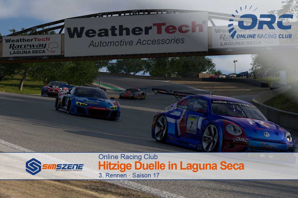 Online Racing Club –  Hitzige Duelle in Laguna Seca Online Racing Club - Hitzige Duelle in Laguna Seca